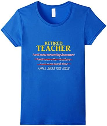 Women's Retired Teacher Miss Kids Homework Lunch Funny Cute T-Shirt Small Royal Blue