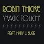 Magic Touch (featuring Mary J. Blige)