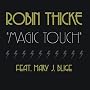 Magic Touch (featuring Mary J. Blige)