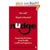Nudge: Improving Decisions About Health, Wealth and Happiness