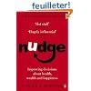 Nudge: Improving Decisions About Health, Wealth and Happiness