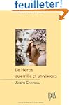 Le h�ros aux mille et un visages
