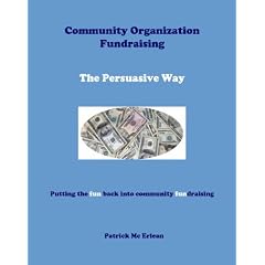 Community Organization Fundraising: The Persuasive Way