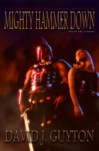 Mighty Hammer Down (Legend of Reason Series)