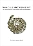 Wholemovement: Folding the Circle for Information