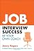 Job Interview Success: Be Your Own Coach