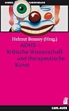 ADHS - Kritische Wissenschaft und therapeutische Kunst