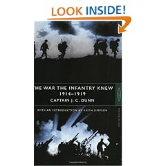 The War The Infantry Knew: 1914-1919: A Chronicle of Service in France and Belgium (History Greats)