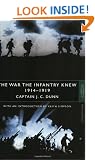 The War The Infantry Knew: 1914-1919: A Chronicle of Service in France and Belgium (History Greats)