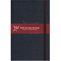 How We Are Hungry: Stories
