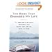 The Book That Changed My Life: 71 Remarkable Writers Celebrate the Books That Matter Most to Them