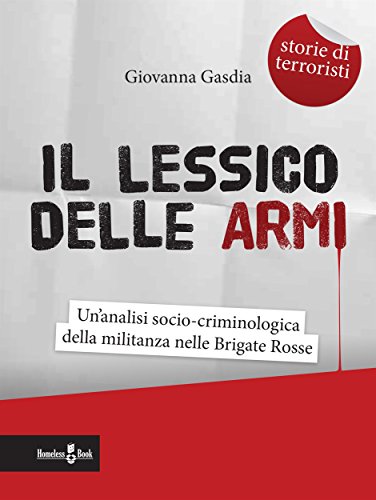 Il lessico delle armi: 7 (Best Practices) (Italian Edition), by Giovanna Gasdia Il lessico delle armi: 7 (Best Practices) (Italian Edition), by Giovanna Gasdia