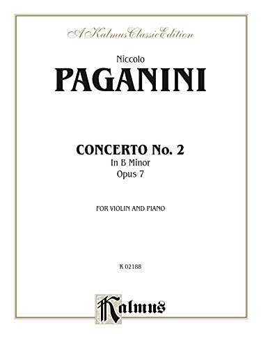 Concerto No. 2 in B Minor, Op. 7: For Violin and Piano (Kalmus Edition)