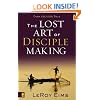 The Lost Art of Disciple Making