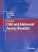 Handbook of Child and Adolescent Anxiety Disorders