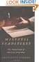 Mistress Bradstreet: The Untold Life of America's First Poet