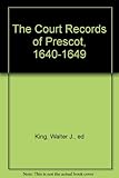 The court records of Prescot 1640-1649