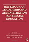Handbook of leadership and administration for special education
