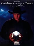 Garth Brooks & the Magic of Christmas: Songs from Call Me Claus