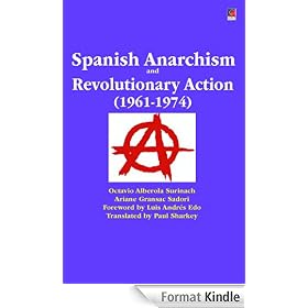 Spanish Anarchism and Revolutionary Action (1961-1974)
