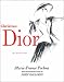 Christian Dior: The Man Who Made the World Look Good