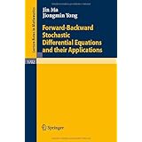 forward backward stochastic differential equations and their applications lecture notes in mathematics
