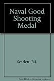 The Naval Good Shooting Medal, 1903-1914