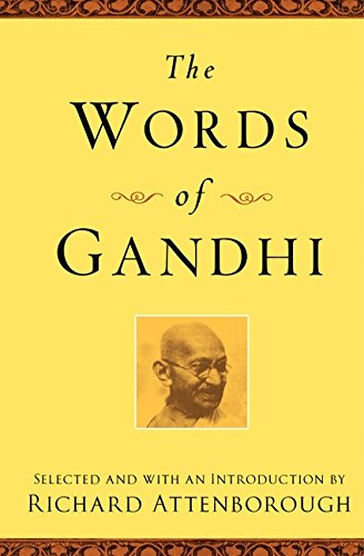 The Words of Gandhi: Second Edition (Newmarket Words Of Series)