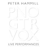 Pno Gtr Vox: Live Performances By Peter Hammill