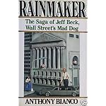 Rainmaker: The Saga of Jeff Beck, Wall Street's Mad Dog book cover