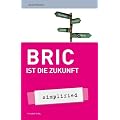 BRIC ist die Zukunft