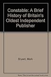 Constable : a brief history of Britain's oldest independent publisher