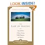 The Law of Success: Using the Power of Spirit to Create Health, Prosperity, and Happiness
