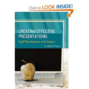 Creating Effective Presentations - Angela Peery