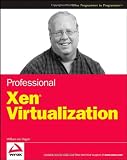  : Professional Xen Virtualization