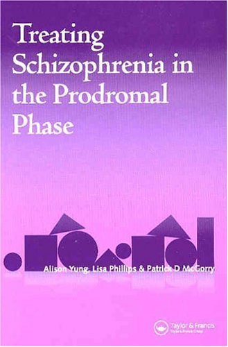 Treating Schizophrenia in the Prodromal Phase