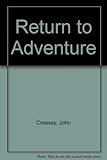 Return to adventure