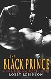 The Black Prince: My Life in Bodybuilding: Muscle vs. Hustle (Volume 1)