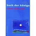 Buch der K�nige, Bd. 1: Orpheus und Eurydike
