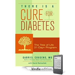 There Is a Cure for Diabetes: The Tree of Life 21-Day+ Program