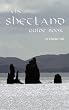 Shetland Guide Book (Charles Tait Guide Books)