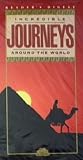 Reader`s Digest`s Incredible Journeys Around the World (3pc) [VHS]