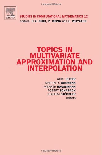 topics in multivariate approximation and interpolation volume 12 studies in computational mathematics
