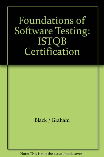 Foundations of Software Testing: ISTQB Certification