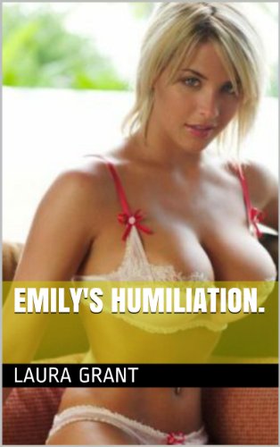 Emily's Humiliation.