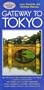 Gateway to Tokyo (A Kodansha Guide)