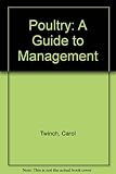 Poultry : a guide to management
