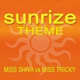 Sunrize Theme (Waenz Zolo UV Break Remix)