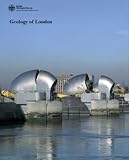 Geology of London : special memoir for 1:50 000 geological sheets 256 (North London), 257 (Romford), 270 (South London) and 271 (Dartford) (England and Wales)