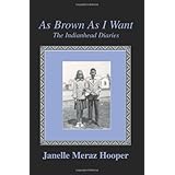 as brown as i want the indianhead diaries